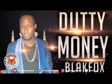 BlakFox - Dutty Money - February 2020