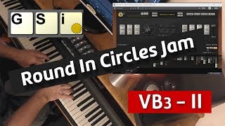 Video thumbnail for GSI (Genuine Soundware) VB3-II  "Round In Circles" Jam by Simeon Amburgey