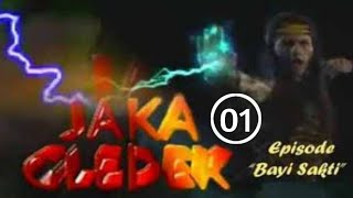 Download lagu Jaka Gledek - Episode 01 - Bayi Sakti mp3