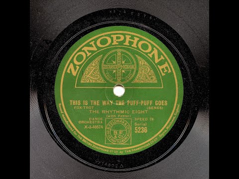The Rhythmic Eight - This Is The Way The Puff Puff Goes (HOT!!)