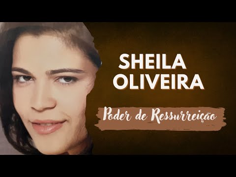 Sheila Oliveira - Poder de Ressurreição【CD BRADO DE VITÓRIA】