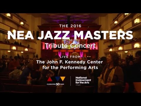 2016 NEA Jazz Masters Tribute Concert