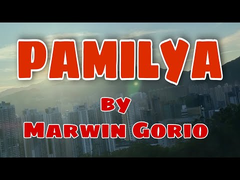 Pamilya By Marwin Gorio//igorot song//kankaney song