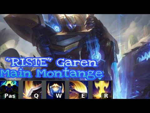 Garen Montage - Riste "Garen Main" Best Play Highlights