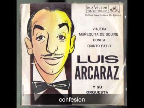 Confesión - Luis Arcaraz