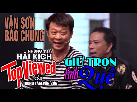VAN SON 😊 Czech Republic | Hài Kịch GIỮ TRỌN TÌNH QUÊ | Vân Sơn - Bảo Chung @VanSonBolero