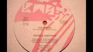 REESE & SANTONIO - The Sound (1987 Original)
