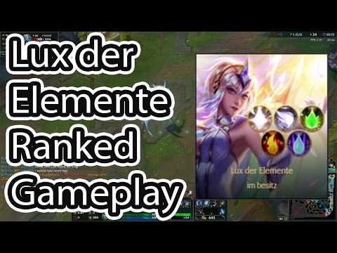 LUX DER ELEMENTE | Ranked Gameplay German Season 7