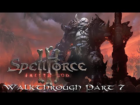 SpellForce 3 Fallen God Walkthrough Part 7 - The Disappearance