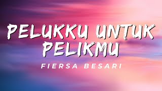 Download lagu Pelukku Untuk Pelikmu - Fiersa Besari (Lirik) mp3 Download lagu Pelukku Untuk Pelikmu - Fiersa Besari (Lirik) mp3