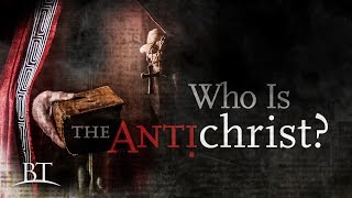 Video: Who Is the Antichrist? - BeyondTV