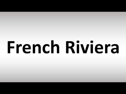 How to Pronounce French Riviera