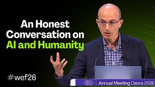 An Honest Conversation on AI and Humanity @wef | Yuval Noah Harari