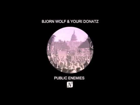 Bjorn Wolf & Youri Donatz - Gotta Have