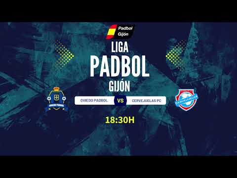 PADBOL || Liga Padbol Gijón || Primera División || Oviedo Padbol VS Cervejuelas Padbol Club
