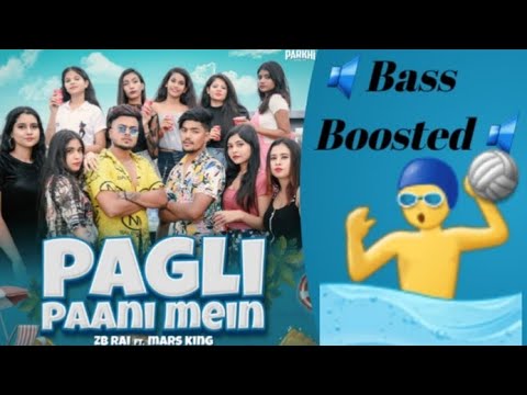 Pagli Paani Mein🔈Bass Boosted🔈 - Kolkata X Bihar Hit Rap Song #bass #viral #zb #bassboostedsongs