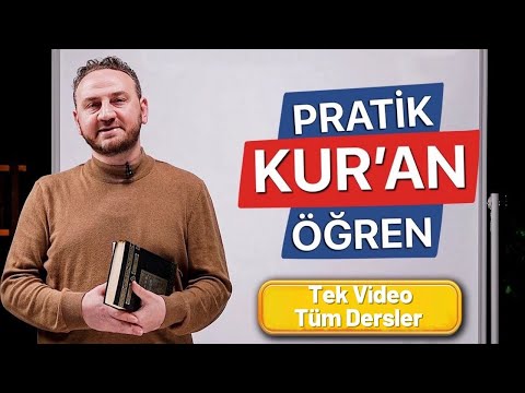 Pratik Kuran-ı Kerim Öğrenme Sistemi - TÜM DERSLER - TEK VİDEO