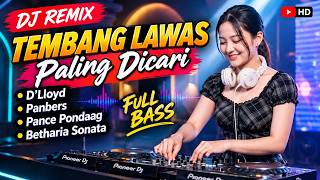 Download lagu Most Searched Classic Hits DJ Remix 🔥 D'Lloyd, Panbers, Pance & Betharia mp3 Download lagu Most Searched Classic Hits DJ Remix 🔥 D'Lloyd, Panbers, Pance & Betharia mp3