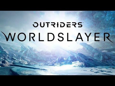 Outriders : Worldslayer final part of 7.