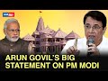 695 Movie Arun Govil Speaks His Heart Out On Ayodhya Ram Mandir PM Modi And Ramayana