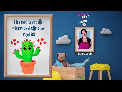 Un cactus alla ricerca delle sue radici - storie per bambini
