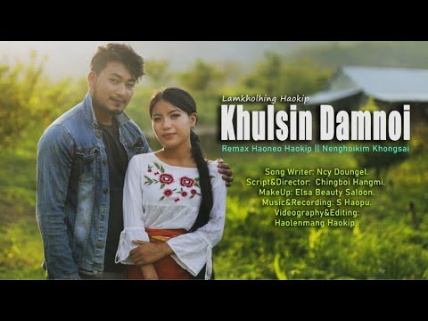 Khulsin Damnoi || Lamkholhing Haokip