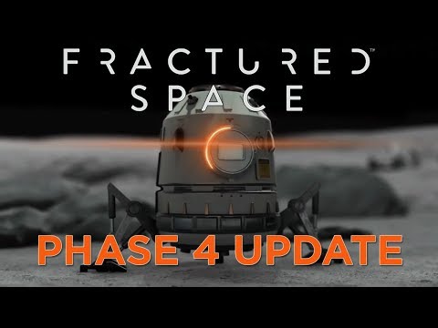 Fractured Space - Phase 4 Update (Better Late than Never ED.)