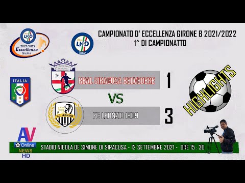 VIDEO HIGHLIGHTS  REAL SIRACUSA B. - LEONZIO  CAMPIONATO D'ECCELLENZA G.B    2021/2022