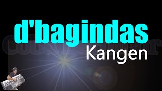 Download lagu d'Bagindas - Kangen (KARAOKE) | Sayang Aku Kangen Sama Kamu || Lirik mp3