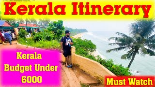 Kerala Budget Under 6000Rs || 6 days Itinerary || Cheapest Way To Travel Kerala || MUST WATCH VIDEO