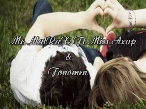 McMatRaX Ft. Miss Azap & Fenomen -  Seni Tanımamışım
