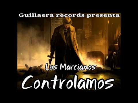 Los Marcianos - Controlamos (prod. guillaera records & mr. mozart)