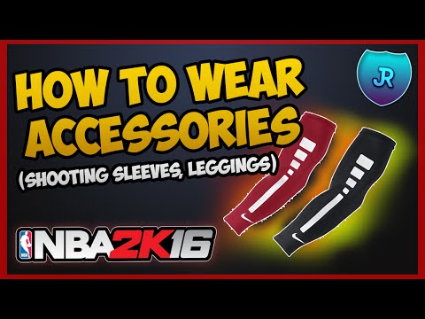 NBA 2K16 (MyCareer): How to Wear Headbands, Shooting Sleeves, & Other Accessories In Game!