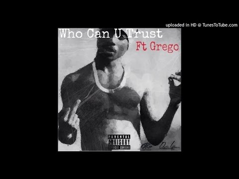 Who Can U Trust By RomanThePoet Feat Grego (prod.by Aymo)