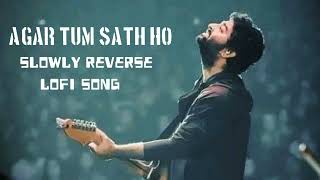 Download lagu Agar Tum Sath Ho Slowly Reverse Lofi Song 🎶 mp3