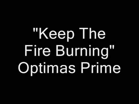 Optimas Prime - Keep The Fire Burning
