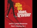 Blues Traveler w/ Crystal Bowersox - I Don't Wanna Go