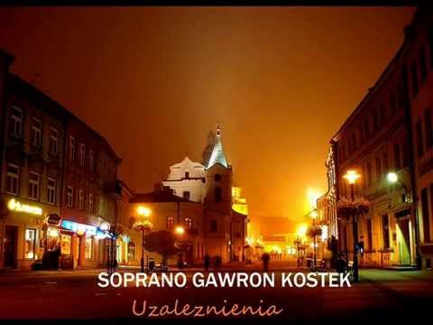 Soprano Gawron Kostek - Uzależnienia