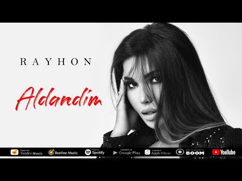 Rayhon - Aldandim | Райхон - Алдандим (AUDIO)