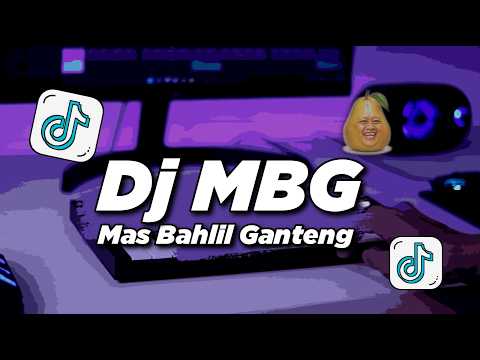 DJ MBG MAS BAHLIL HANDSOME FULL BASS REMIX VIRAL TIKTOK