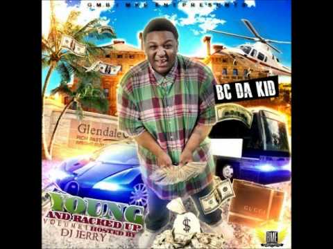 came up - BC da kid