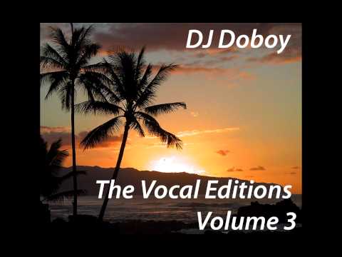 DJ Doboy The Vocal Editions Volume 3