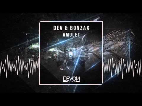 DEV & Bonzax - Amulet (OUT NOW)