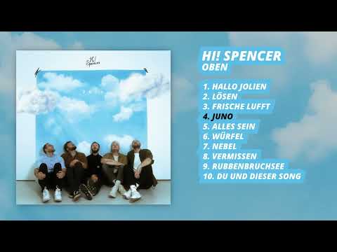 HI! SPENCER - "oben" (ganzes Album / Full Album Stream), Uncle M