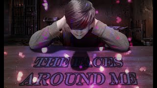 The Faces Around Me Music Video
