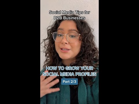 How to Grow on Social Media | Part 2 | B2B Marketing Tips 2023
