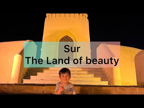 The Land of natural beauty|| Sur,Oman|| Saudi Arabia to Oman || Vlog # 10