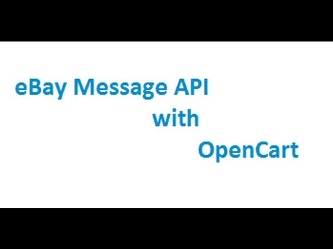Opencart and eBay messages API Integration