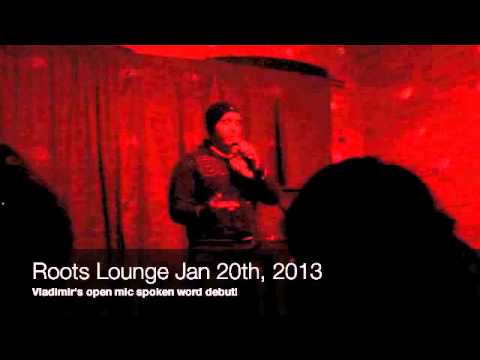 Vladimir's open mic, spoken word debut!