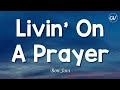 Bon Jovi Livin On A Prayer Lyrics